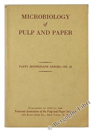 MICROBIOLOGY OF PULP AND PAPER.: