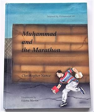 Imagen del vendedor de Muhammad and the Marathon: Inspired By Muhammad Ali (Signed By Author) a la venta por Bloomsbury Books