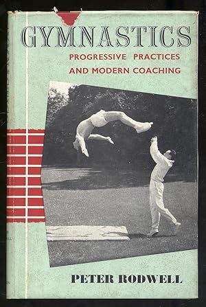 Seller image for Gymnastics Progressive Practices and Modern Coaching for sale by Between the Covers-Rare Books, Inc. ABAA