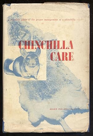 Bild des Verkufers fr Chinchilla Care zum Verkauf von Between the Covers-Rare Books, Inc. ABAA