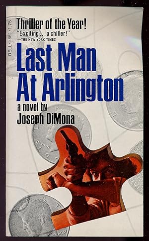 Seller image for Last Man At Arlington for sale by Between the Covers-Rare Books, Inc. ABAA