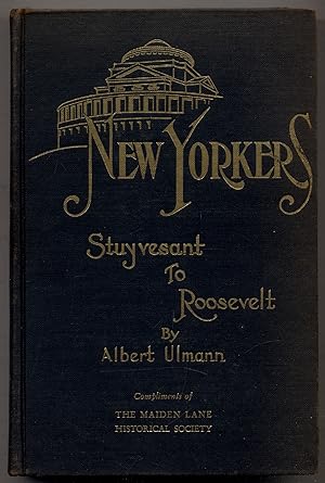 Seller image for New Yorkers from Stuyvesant to Roosevelt for sale by Between the Covers-Rare Books, Inc. ABAA