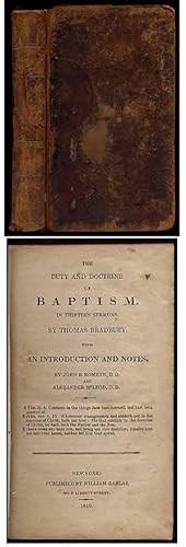 Bild des Verkufers fr The Duty and Doctrine of Baptism. In Thirteen Sermons zum Verkauf von Between the Covers-Rare Books, Inc. ABAA