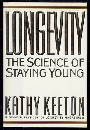 Seller image for Longevity: The Science of Staying Young for sale by Between the Covers-Rare Books, Inc. ABAA