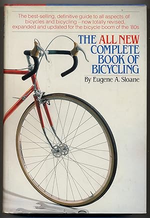 Bild des Verkufers fr The All New Complete Book of Bicycling zum Verkauf von Between the Covers-Rare Books, Inc. ABAA