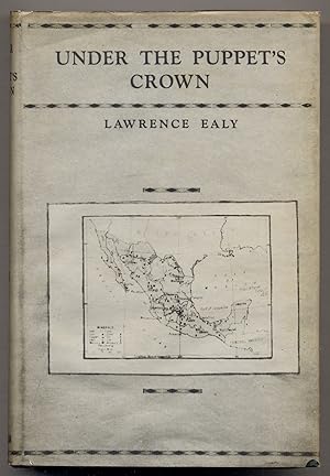Image du vendeur pour Under the Puppet's Crown: An Historical Novel mis en vente par Between the Covers-Rare Books, Inc. ABAA