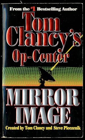 Bild des Verkufers fr Tom Clancy's Op-Center: Mirror Image zum Verkauf von Between the Covers-Rare Books, Inc. ABAA