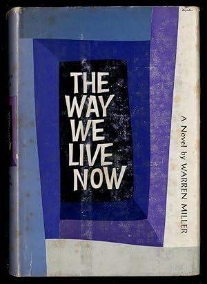 Bild des Verkufers fr The Way We Live Now zum Verkauf von Between the Covers-Rare Books, Inc. ABAA