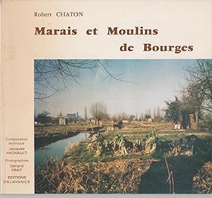 Bild des Verkufers fr Marais et Moulins de Bourges zum Verkauf von CANO