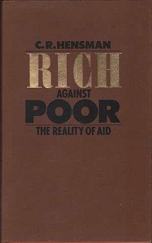 Immagine del venditore per Rich Against Poor: The Reality of Aid venduto da Mr Pickwick's Fine Old Books