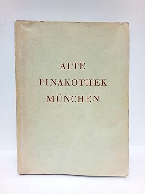 Bild des Verkufers fr Alte Pinakothek Mnchen / Kurzes Verzeichnis der Bilder Amtliche Ausgabe 1957 zum Verkauf von Librera Miguel Miranda