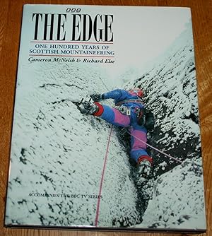 The Edge. One Hundred Years of Scottish Mountaineering.