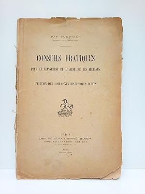 Seller image for Conseils pratiques pour le classement et l'inventaire des archives et l'dition des documents historiques crits for sale by Librera Miguel Miranda