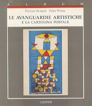 Imagen del vendedor de Le avanguardie artistiche e la cartolina postale. a la venta por Studio Bibliografico Adige