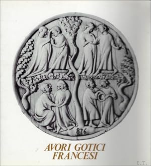 Bild des Verk�ufers f�r AVORI GOTICI FRANCESI. zum Verkauf von BOOKSELLER  -  ERIK TONEN  BOOKS