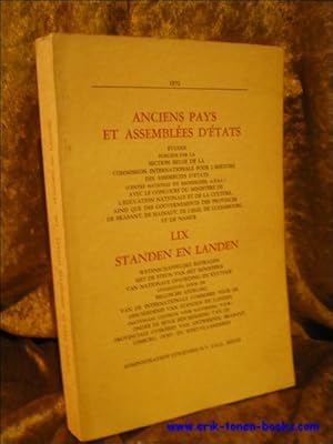 Bild des Verk�ufers f�r ANCIEN PAYS ET ASSEMBLEES D ETATS/ STANDEN EN LANDEN. (DEEL LIX). DE HOUDING VAN DE POLITIEKE PARTIJEN TEGENOVER DE VLAAMSE BEWEGINGEN IN DE 19de EEUW. zum Verkauf von BOOKSELLER  -  ERIK TONEN  BOOKS