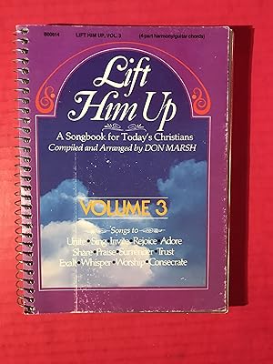 Imagen del vendedor de Lift Him Up: A Songbook For Today's Christians Vol 3 a la venta por COVENANT HERITAGE LIBRIS