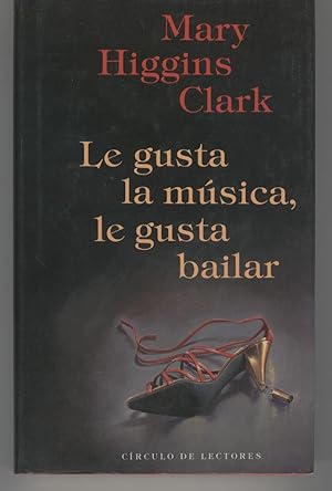Imagen del vendedor de LE GUSTA LA MUSICA, LE GUSTA BAILAR Buen estado a la venta por Librera Hijazo