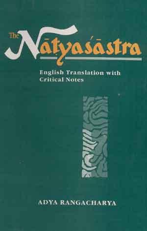 The Natyasastra: English translation with critical Notes