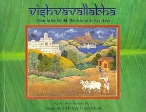 Vishvavallabha: Dear to the World: The Science of Plant Life