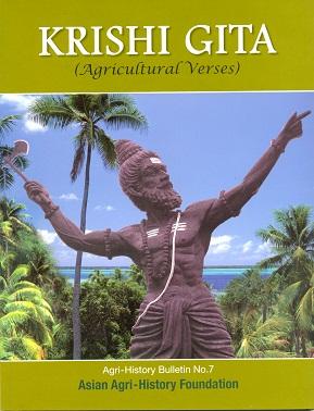 Krishi Gita: Agricultural Verses. A Treatise on Indigenous Farming Practices of the Malayalam Des...