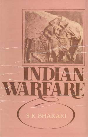 Indian Warfare: An Appraisal of Strategy and Tactics of War in Early Medieval Period