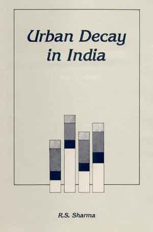 Urban Decay in India (c. 300-c. 1000)