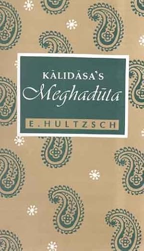 Kalidasa's Meghaduta: Edited from Manuscripts with the Commentary of Vallabhadeva and Provided wi...