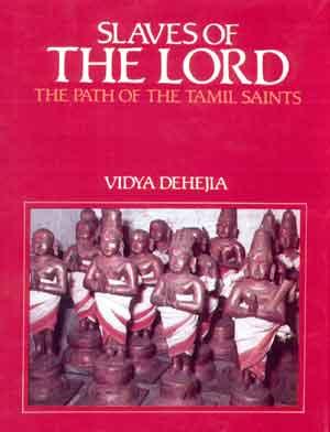 Slaves of the Lord: The Path of the Tamil Saints