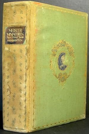 Seller image for Meisterminiaturen aus fnf jahrhunderten for sale by Kaaterskill Books, ABAA/ILAB