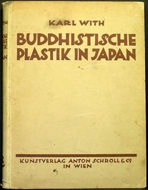 Bild des Verkäufers für Buddhistische plastik in Japan. Bis in den Beginn des 8. jahrhunderts n Chr zum Verkauf von Kaaterskill Books, ABAA/ILAB