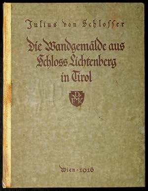 Seller image for Die Wandgem�lde aus Schloss Lichtenberg in Tirol for sale by Kaaterskill Books, ABAA/ILAB