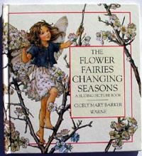 Seller image for The Flower Fairies Changing Seasons, a Sliding Picture Book for sale by Helen Boomsma of babyboomerbooks