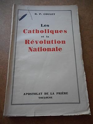 Bild des Verkufers fr Les catholiques et la revolution nationale zum Verkauf von Frederic Delbos