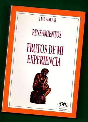 Imagen del vendedor de PENSAMIENTOS, FRUTOS DE MI EXPERIENCIA. a la venta por Librer�a DANTE
