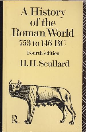 Immagine del venditore per A History of the Roman World 753 to 146 BC venduto da Jonathan Grobe Books