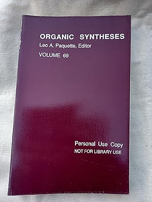 Image du vendeur pour Organic Syntheses Vol. 69 - An Annual Publication of Satisfactory Methods for the Preparation of Organic Chemicals mis en vente par Glenbower Books