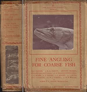 Bild des Verkufers fr FINE ANGLING FOR COARSE FISH. The Lonsdale Library Vol. IV. By Eric Parker and others. zum Verkauf von Coch-y-Bonddu Books Ltd