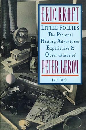 Bild des Verkufers fr Little Follies: The Personal History, Adventures, Experiences and Observations of Peter Leroy (so far) (Signed First Edition) zum Verkauf von Royal Books, Inc., ABAA