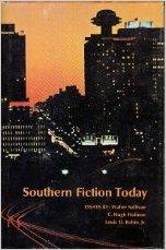 Seller image for Southern Fiction Today: Renascence And Beyond for sale by Kenneth A. Himber