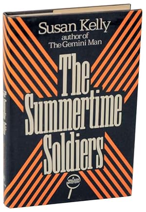 Bild des Verkufers fr The Summertime Soldiers zum Verkauf von Jeff Hirsch Books, ABAA