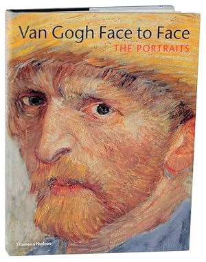 Imagen del vendedor de Van Gogh Face To Face: The Portraits a la venta por Jeff Hirsch Books, ABAA