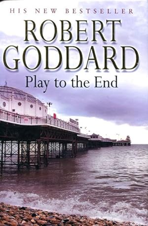 Seller image for PLAY TO THE END. for sale by BUCKINGHAM BOOKS, ABAA, ILAB, IOBA