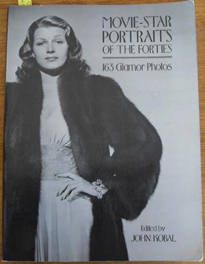 Seller image for Movie-Star Portraits of the Forties: 163 Glamor Photos for sale by Reading Habit