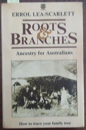 Roots & Branches: Ancestry for Australians