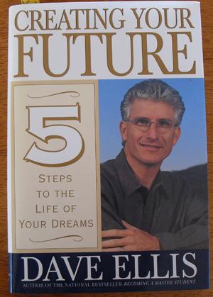 Seller image for Creating Your Future: 5 Steps to the Life of Your Dreams for sale by Reading Habit