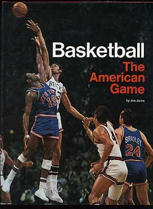 Seller image for Basketball: The American Game for sale by Between the Covers-Rare Books, Inc. ABAA