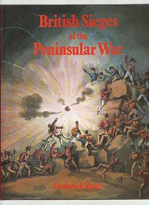 Seller image for British Sieges of the Peninsular War for sale by Roger Lucas Booksellers