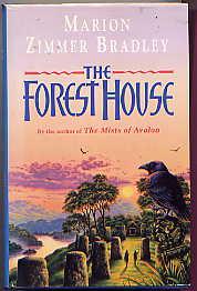 Seller image for THE FOREST HOUSE(THE FORESTS OF AVALON) for sale by TARPAULIN BOOKS AND COMICS