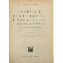 Seller image for Manuale di diritto civile e commerciale (Codici e legislazione complementare). for sale by Libreria Antiquaria Giulio Cesare di Daniele Corradi